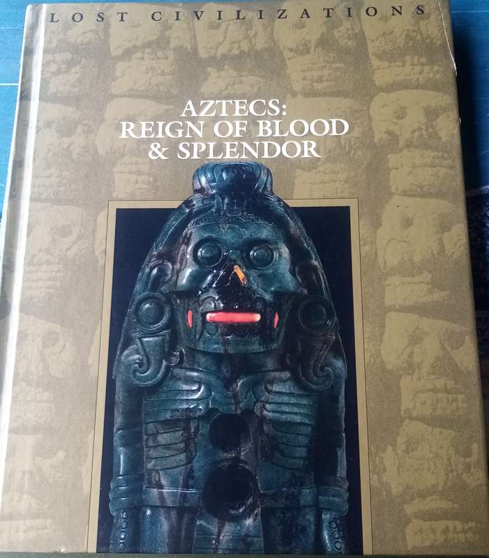 Aztecs: Reign of Blood and Splendor" - Lost Civilizations Series - Rare Historical Gem!