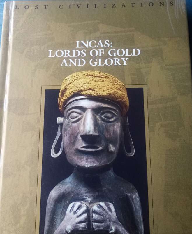 Incas: Lords of Gold and Glory"  Stunning History of the Incan Empire  Collectors Edition
