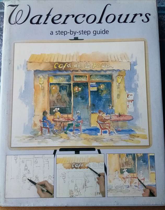 Watercolors: A Step-by-Step Guide to Mastering the Art by Deborah Hercun