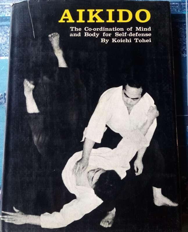 Aikido: The Co-ordination of Mind and Body for Self-defense