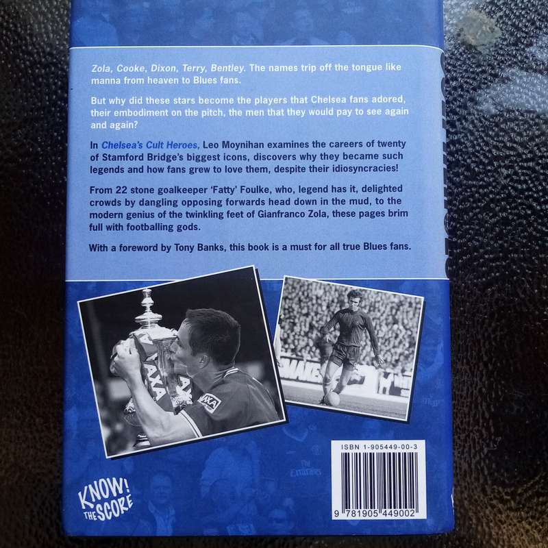 Chelsea Cult Heroes by Leo Moynihan  Celebrating the Iconic Figures Who Defined Chelsea FC