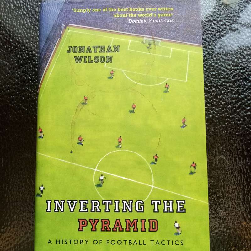 Inverting the Pyramid by Jonathan Wilson - Limited Paperback! Essential for Football Collectors