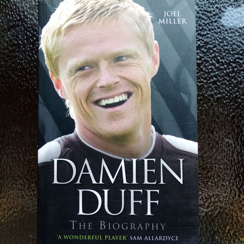 Damien Duff: A Footballers Journey by Sam Allardyce