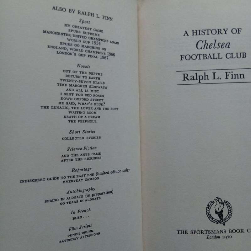 A History of Chelsea F.C. by Ralph L. Finn  Hardcover Edition  Comprehensive Account of Chelsea FC