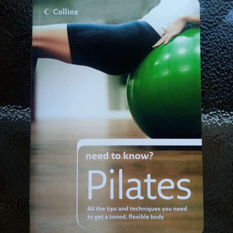 Pilates (Need to Know?) - Comprehensive Guide in Paperback! Essential for Fitness Enthusiasts
