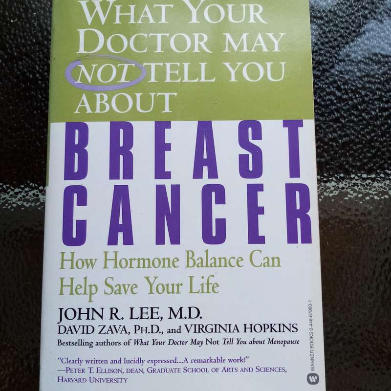 What Your Doctor May Not Tell You About Breast Cancer: John R. Lee (Paperback)