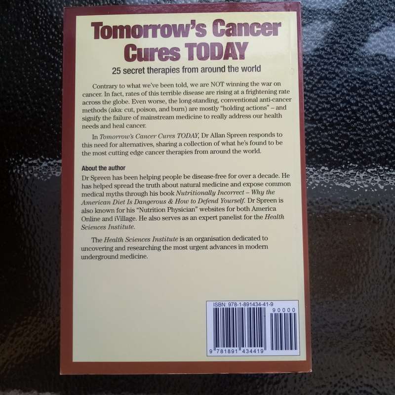 Tomorrow's Cancer Cures Today by Allan Spreen, M.D.  Cutting-Edge Insights into Cancer Prevention