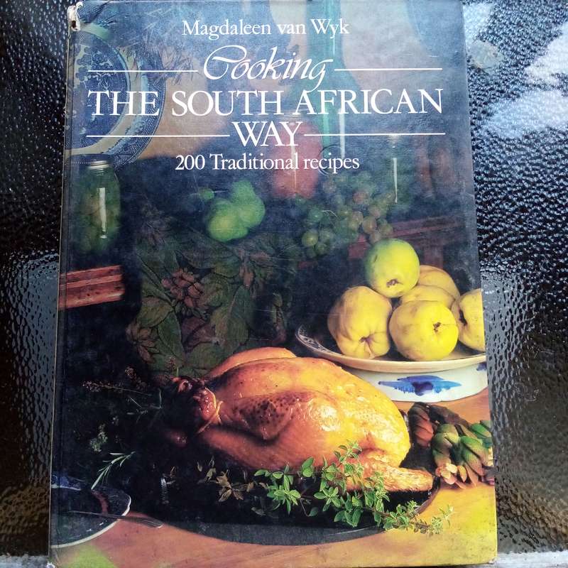 Authentic South African Cuisine: "Cooking the South African Way" by Magdaleen Van Wyk