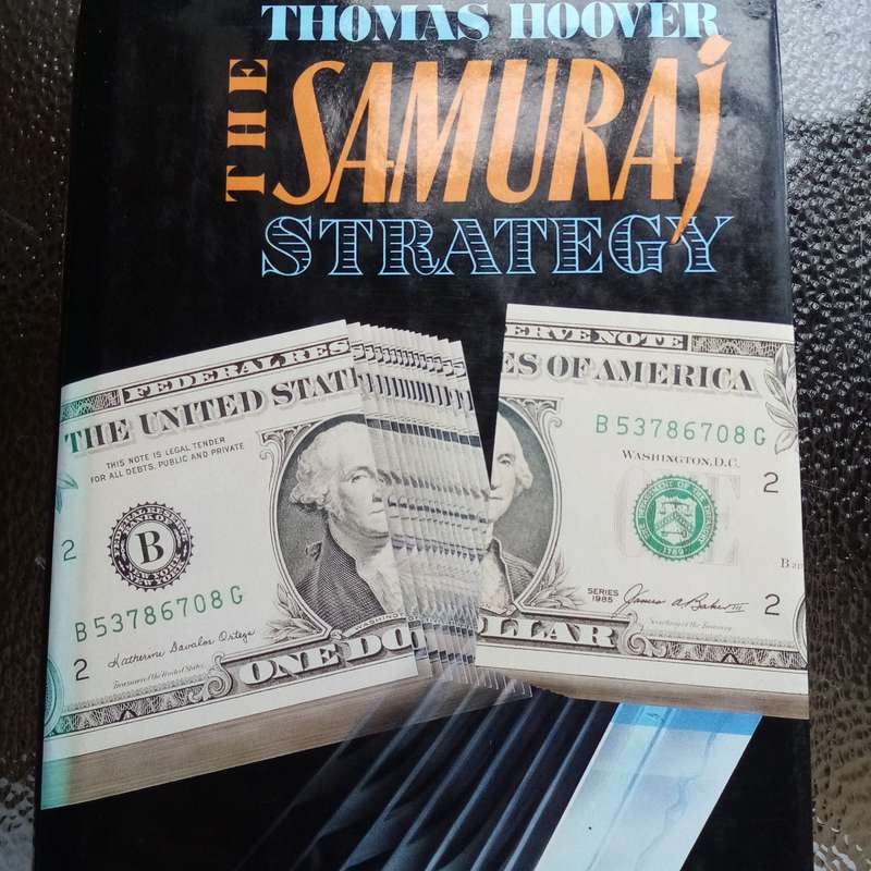 The Samurai Strategy by Thomas Hoover - Timeless Lessons in Leadership and Tactics