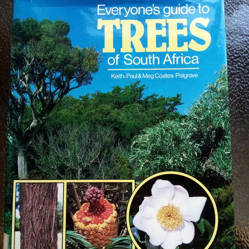 Everyone's Guide to Trees of South Africa by Paul & Meg Coates Palgrave  Your Essential Tree Ref