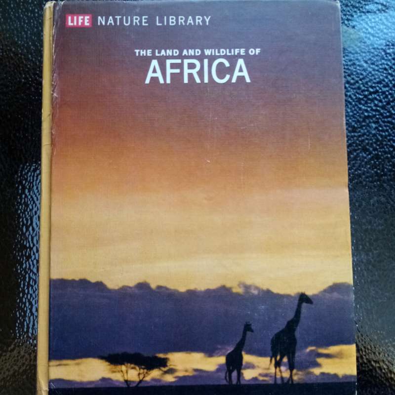 Life Nature Library - The Land and Wildlife of Africa - (Hardcover)