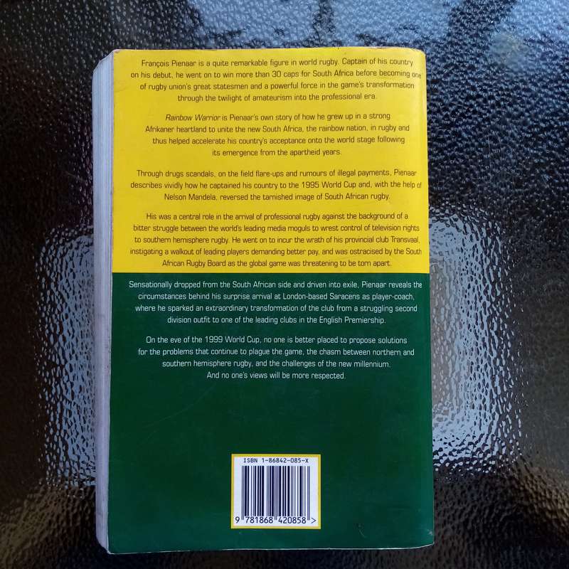 Rainbow Warrior: The Autobiography of Francois Pienaar  A Journey of Leadership and Triumph