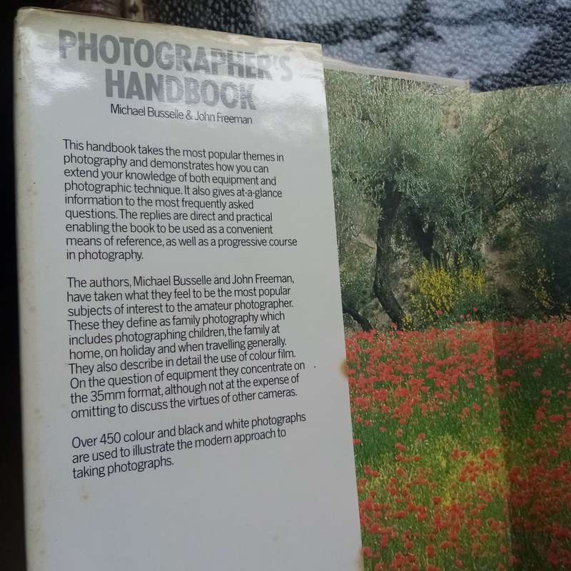 Photographer's Handbook: Essential Techniques for Stunning Images by Buselle & Freeman