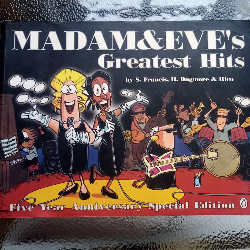 Madam and Eve's Greatest Hits: A Hilarious Comic Collection by S. Francis & H. Dugmore