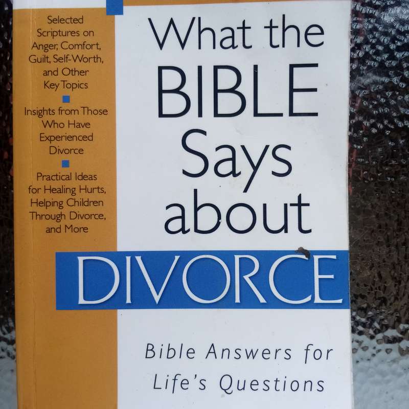 What the Bible Says About Divorce - A Faith-Based Perspective on Marriage