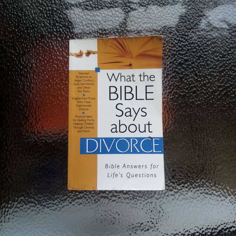 What the Bible Says About Divorce - A Faith-Based Perspective on Marriage