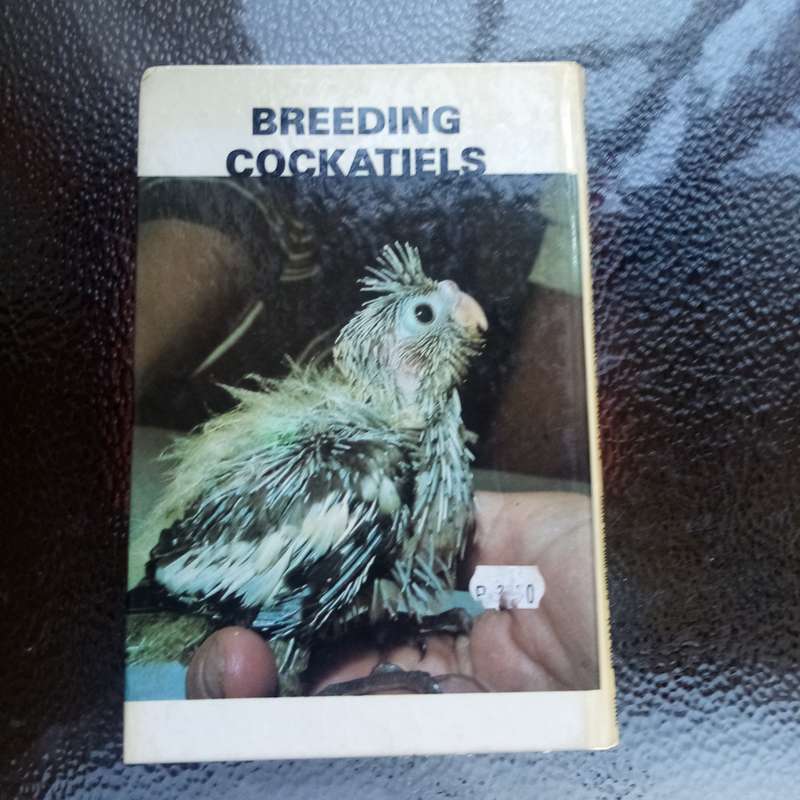 Breeding Cockatiels by Julie Sturman & Dorothy Schults - Comprehensive Care Guide