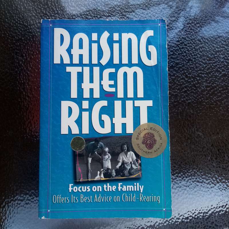 Raising Them Right: Essential Parenting Insights from Focus on the Family