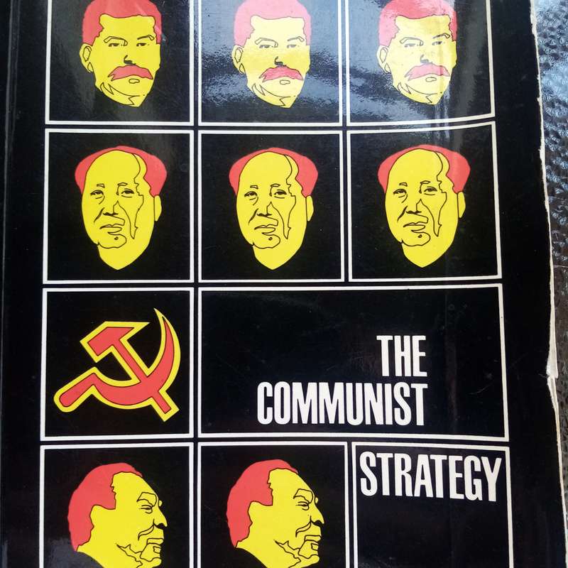The Communist Strategy by C.F. De Villiers, F.R. Metrowich & J.A. Du Plessis - Insightful Analysis