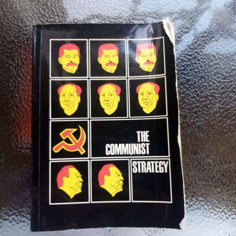 The Communist Strategy by C.F. De Villiers, F.R. Metrowich & J.A. Du Plessis - Insightful Analysis