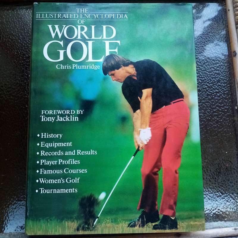 The Illustrated Encyclopedia of World Golf: A Comprehensive Guide for Golf Enthusiasts