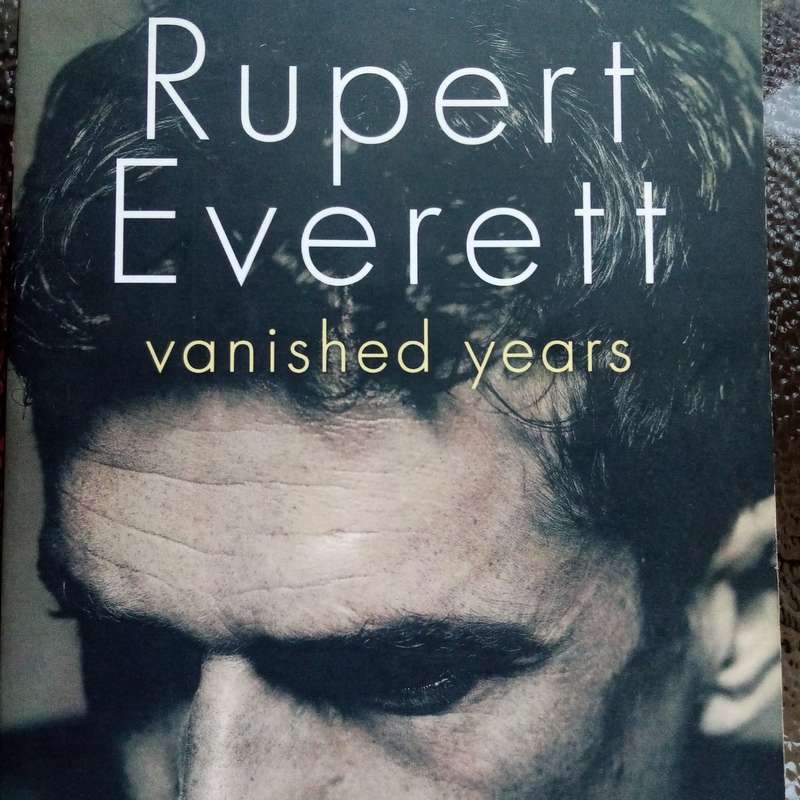 Vanished Years by Rupert Everett - A Captivating Memoir of Fame and Reflection
