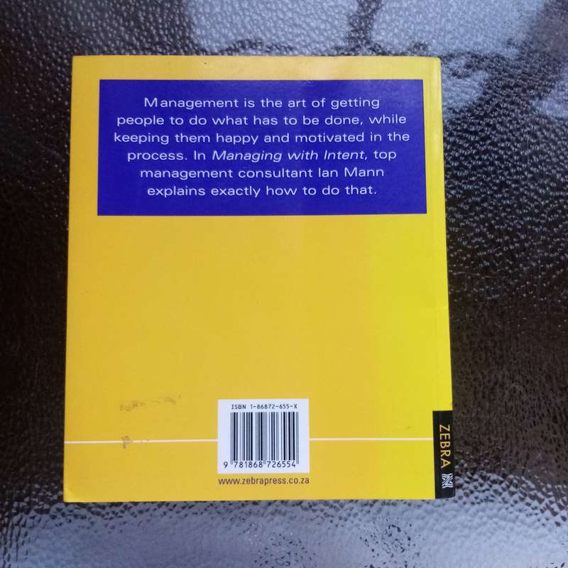 Managing with Intent: Mastering Leadership Skills by Ian Mann