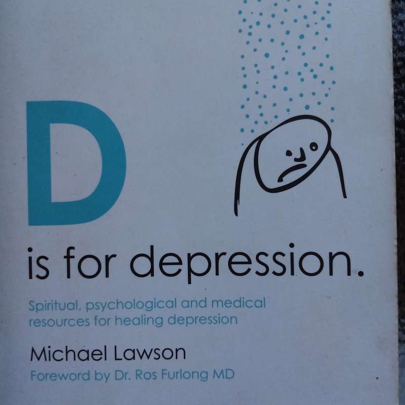 D is for Depression: Comprehensive Resources for Healing and Recovery