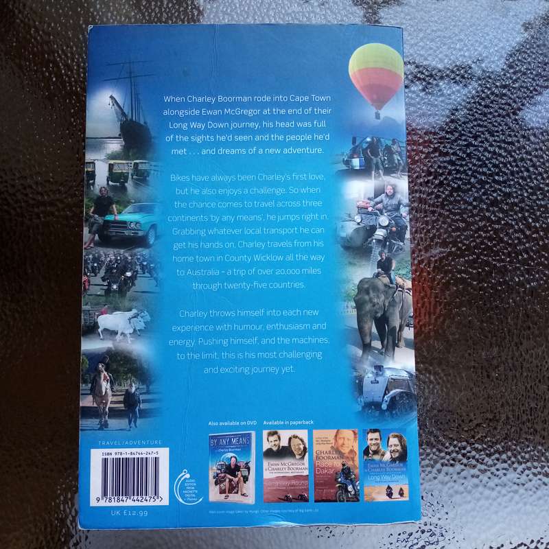 BY ANY MEANS by Charley Boorman - Adventurous Travel Memoir of Exploration