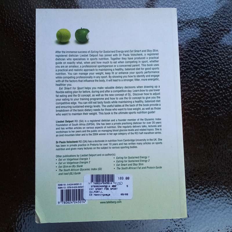 Eat Smart for Sport by Liesbet Delport & Paula Volschenk - Nutrition for Athletic Performance