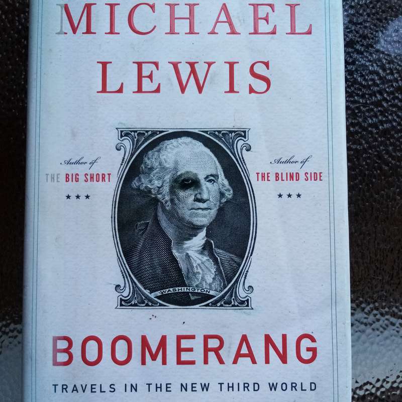 Boomerang by Michael Lewis - Captivating Insights on Global Financial Chaos