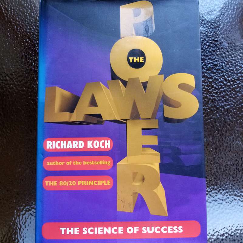 The Power Laws: Unlocking the Science of Success by Richard Koch