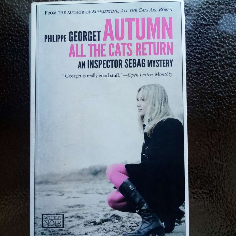 Must-Read Mystery: "Autumn All the Cats Return"  An Inspector Sebag Thrill Ride! crime (B)