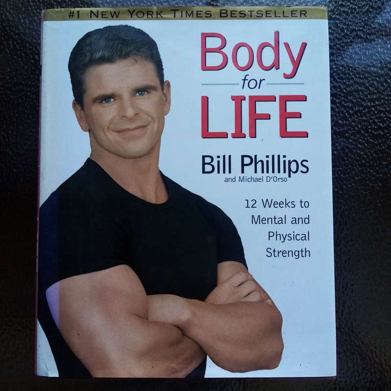 Transform Your Life: "Body for Life" by Bill Phillips  The Ultimate Fitness Guide