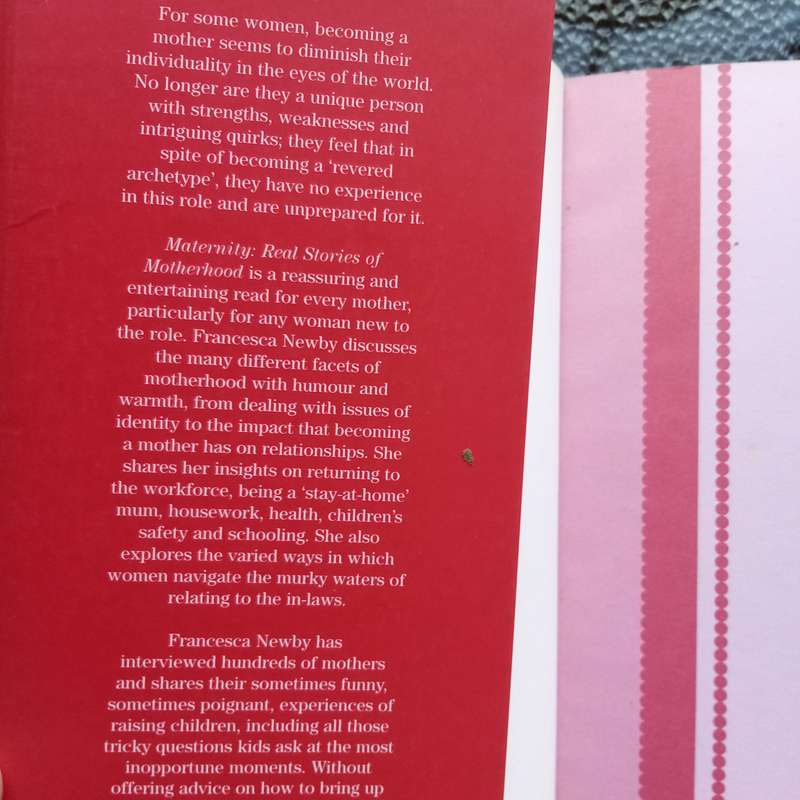 Heartfelt Insights: "Maternity: Real Stories of Motherhood" by Francesca Newby (B)