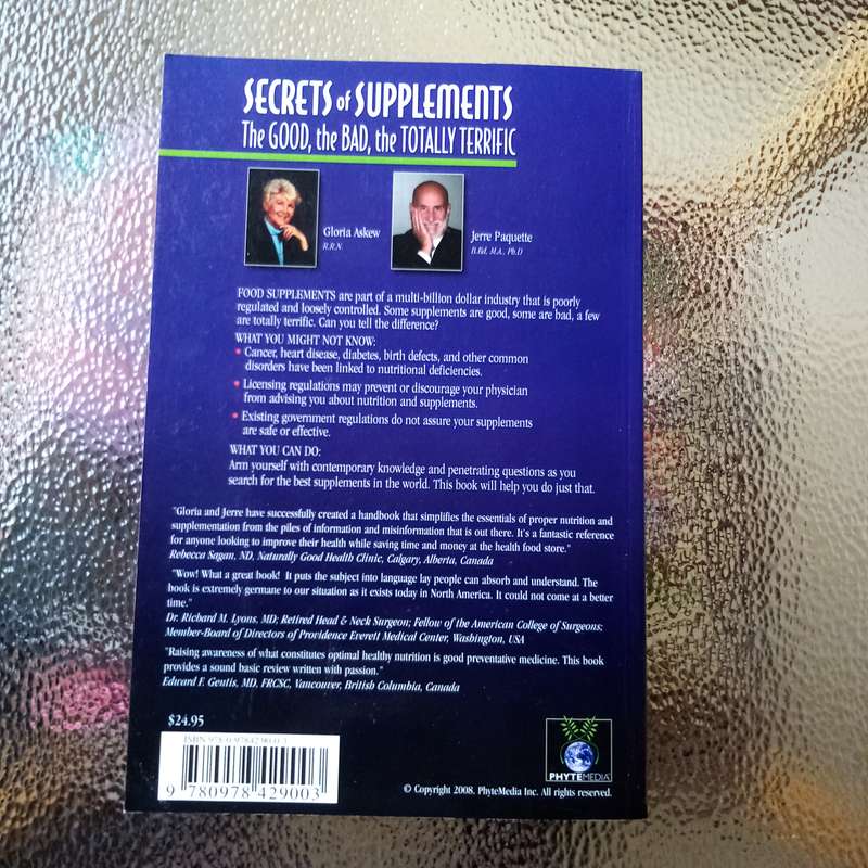 Secrets of Supplements: The Good, the Bad, the Totally Terrific by Gloria Askew