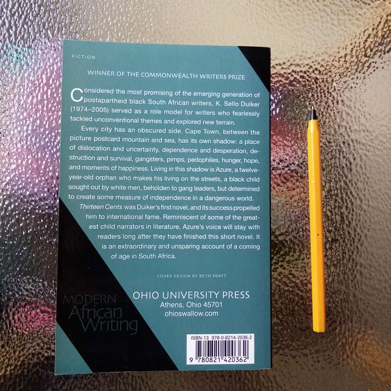 Thirteen Cents: A Gripping Tale of Survival and Identity by K. Sello Duiker