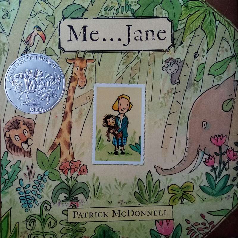 Me... Jane: Children's picture book by Patrick McDonnell