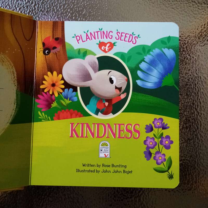 Planting Seeds of Kindness: A Beautiful Journey of Compassion by Rose Bunting