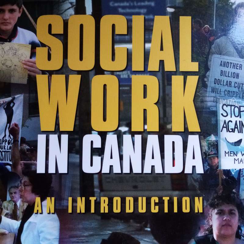 Social Work in Canada: An Introduction by Steven F. Hick - Essential Insights for Future Practition