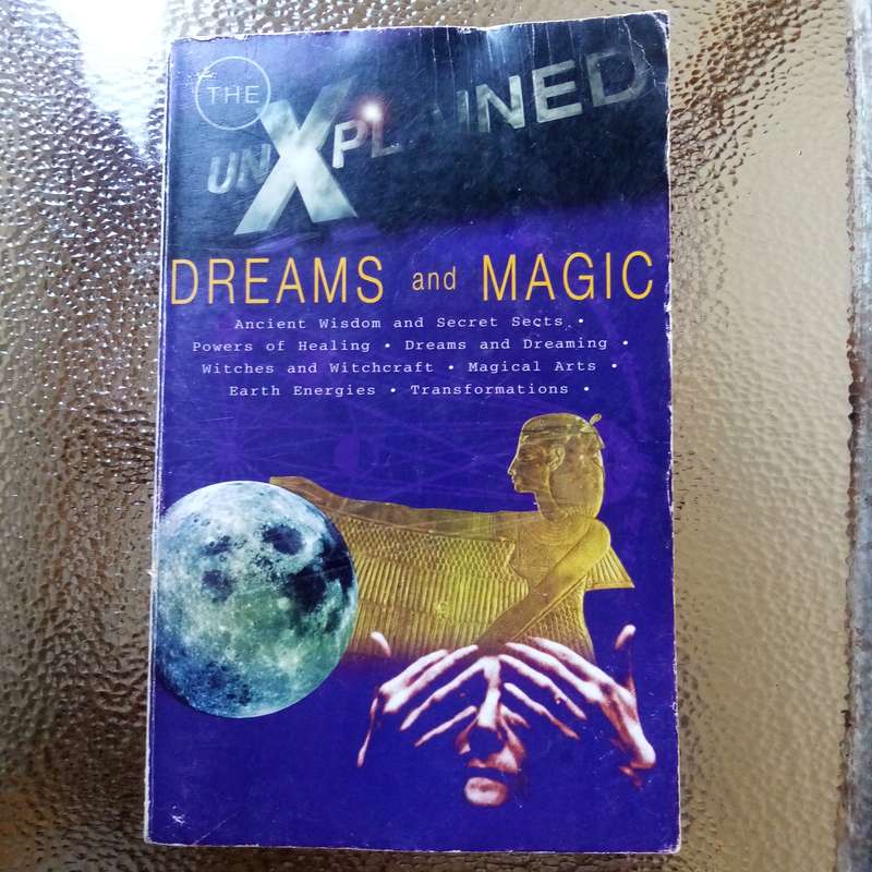 The Unexplained: Dream and Magic - Unlocking the Mysteries of the Mind
