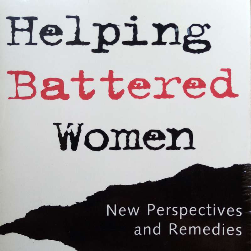 Helping Battered Women by Albert R. Roberts - Innovative Strategies for Support