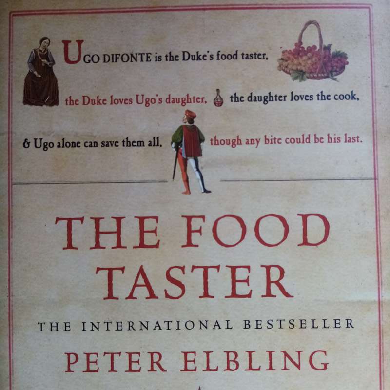 The Food Taster by Peter Elbling - A Culinary Mystery of Intrigue and Betrayal