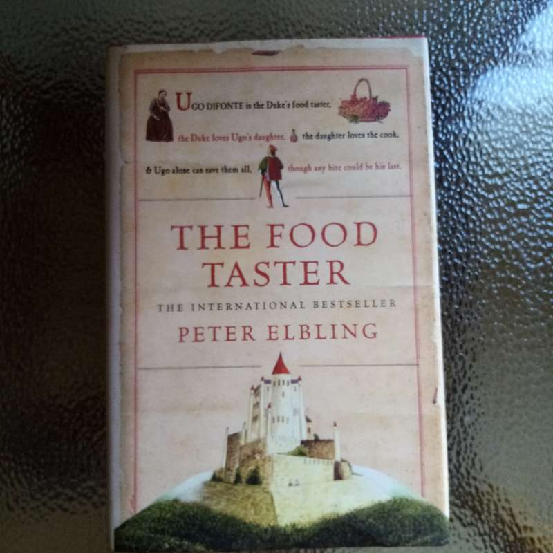 The Food Taster by Peter Elbling - A Culinary Mystery of Intrigue and Betrayal