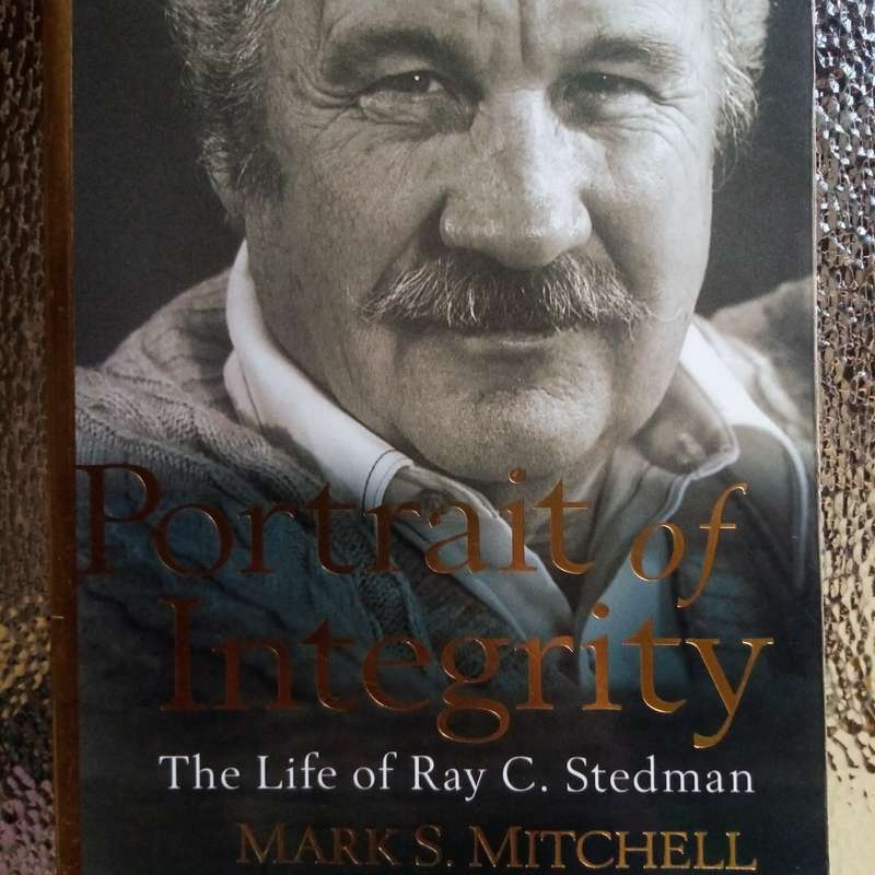 A Life of Purpose: "Portrait of Integrity"  The Life of Ray C. Stedman