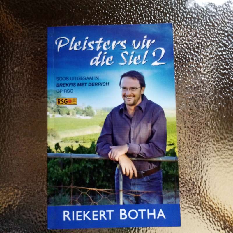 Healing Journeys: "Pleisters vir die Siel 2" by Riekert Botha