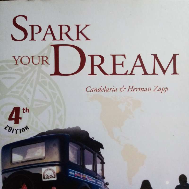 Spark Your Dream by Candelaria and Herman Zapp - Ignite Your Passion and Purpose!
