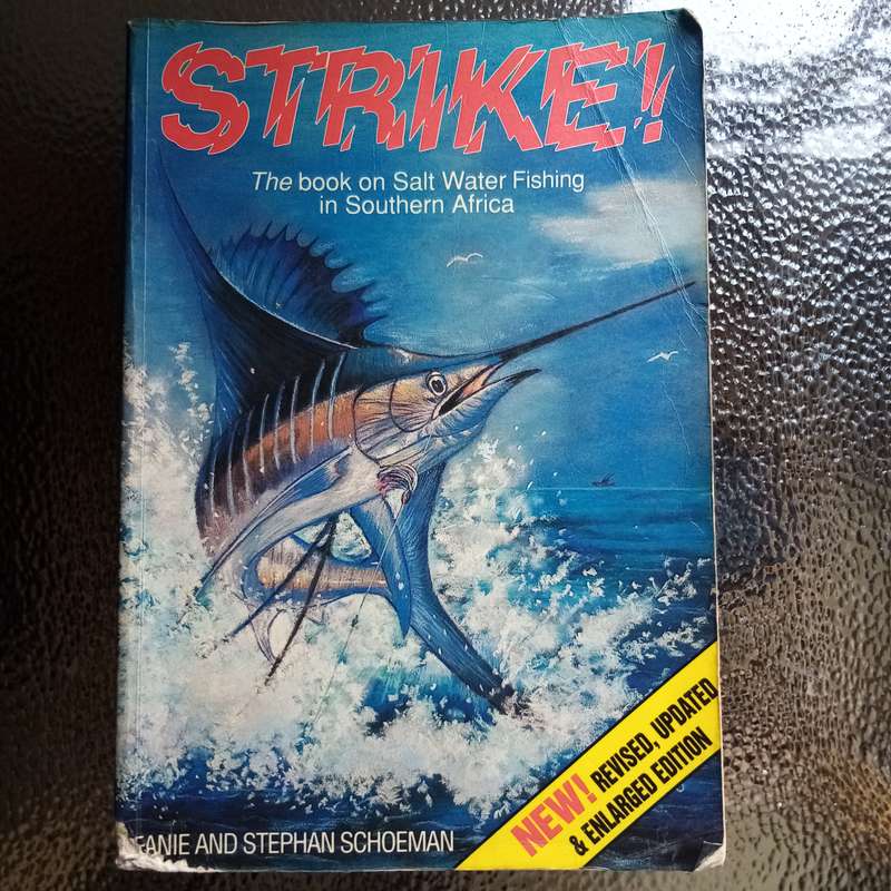 Strike: Salt Water Fishing in Southern Africa by Schoeman - Your Ultimate Fishing Guide!