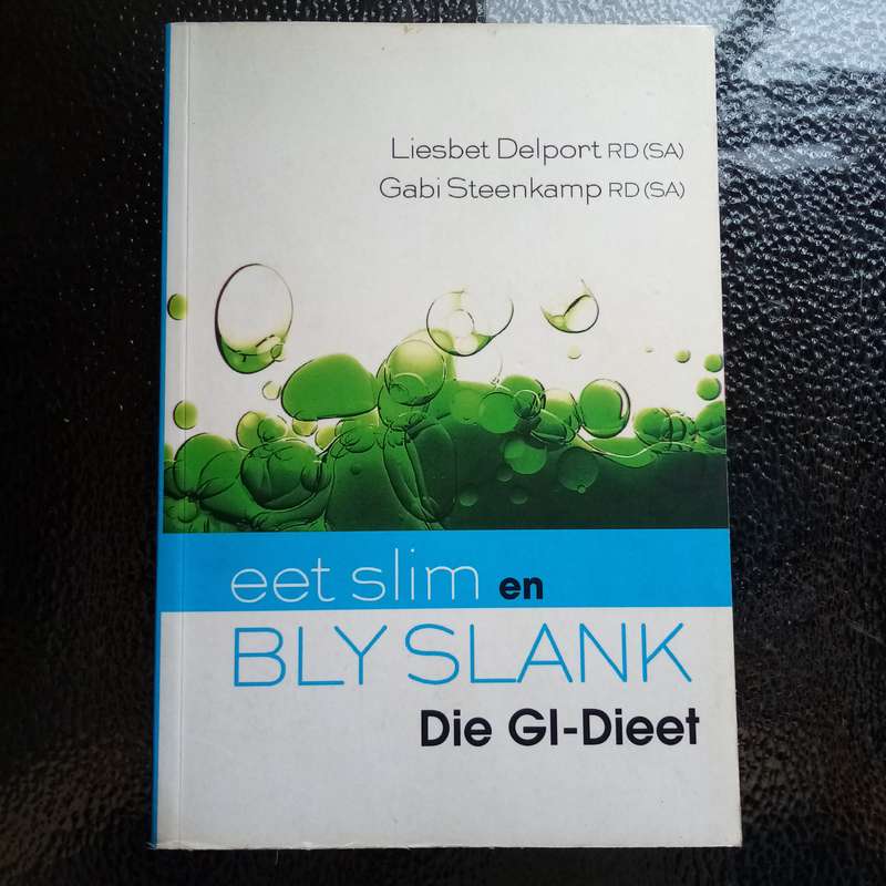 Eet Slim en Blyslank: Die GI-Dieet  Jou Gids tot Gesonde Eten en Gewigsbeheer!