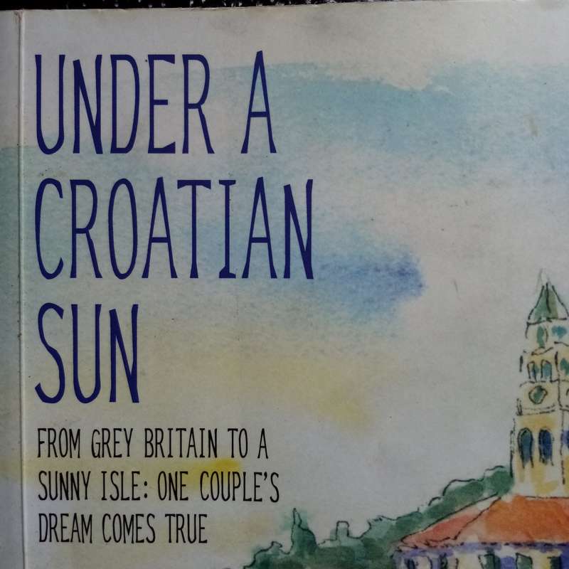 Under a Croatian Sun by Anthony Stancomb - A Captivating Journey Through Croatia